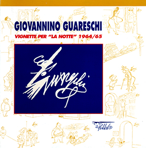 Giovannino Guareschi <br>Vignette per <tt></tt>"La notte" 64-65