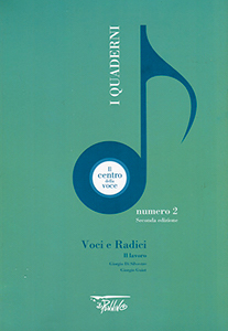 Voci e radici: <tt></tt>il lavoro <br>Quaderno 2