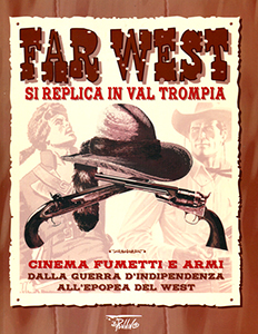 Far West - <tt></tt>Si replica in Valtrompia