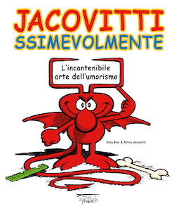 Jacovittissimevolmente <br>L’incontenibile arte dell’umorismo